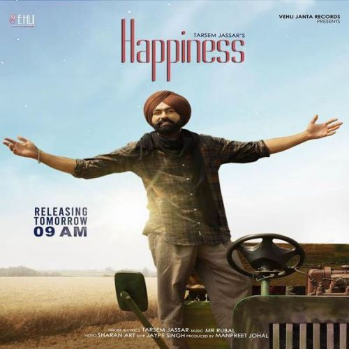 Happiness Tarsem Jassar mp3 song free download, Happiness Tarsem Jassar full album