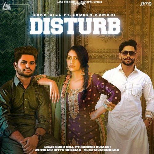 Disturb Sudesh Kumari, Sukh Gill mp3 song free download, Disturb Sudesh Kumari, Sukh Gill full album