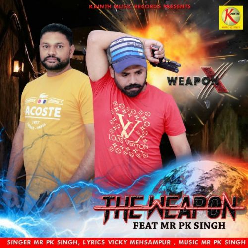 The Weapon Mr. Pk Singh mp3 song free download, The Weapon Mr. Pk Singh full album