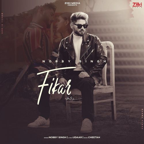 Fikar Nobby Singh mp3 song free download, Fikar Nobby Singh full album