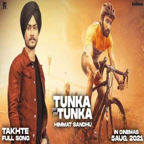 Takhte (Tunka Tunka) Himmat Sandhu mp3 song free download, Takhte (Tunka Tunka) Himmat Sandhu full album