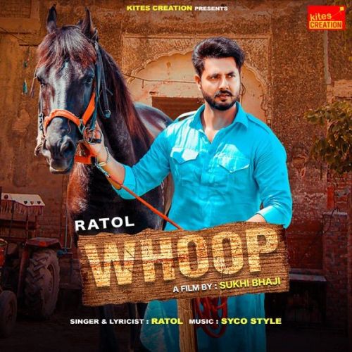 Whoop Ratol mp3 song free download, Whoop Ratol full album