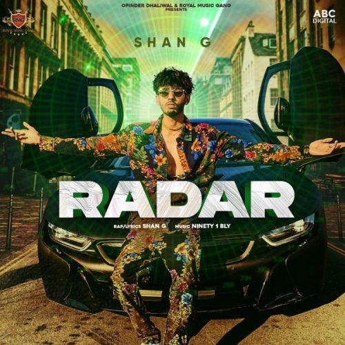 Radar Shan G mp3 song free download, Radar Shan G full album