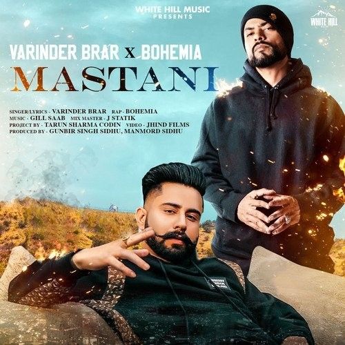 Mastani Varinder Brar, Bohemia mp3 song free download, Mastani Varinder Brar, Bohemia full album