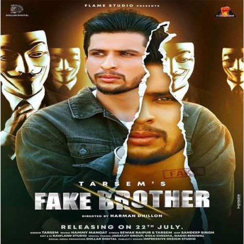 Fake Brother Tarsem mp3 song free download, Fake Brother Tarsem full album