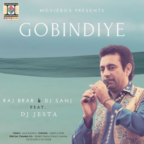 Gobindiye Raj Brar mp3 song free download, Gobindiye Raj Brar full album