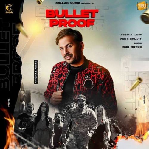 Bullet Proof Veet Baljit mp3 song free download, Bullet Proof Veet Baljit full album