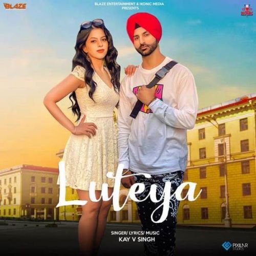 Luteya Kay v Singh mp3 song free download, Luteya Kay v Singh full album