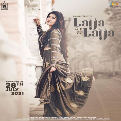 Laija Laija Kaur B mp3 song free download, Laija Laija Kaur B full album