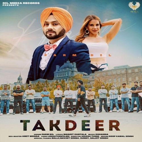 Takdeer Parm Dil mp3 song free download, Takdeer Parm Dil full album