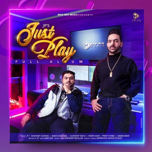 All Black Aman Dhaliwal, JP mp3 song free download, Just Play Aman Dhaliwal, JP full album