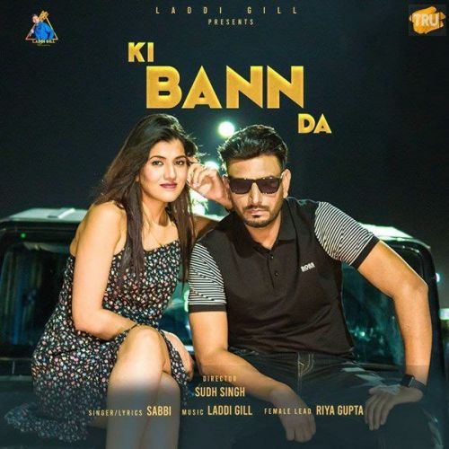 Ki Bann Da Sabbi mp3 song free download, Ki Bann Da Sabbi full album