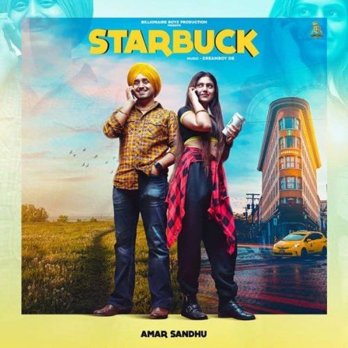 Starbuck Amar Sandhu mp3 song free download, Starbuck Amar Sandhu full album