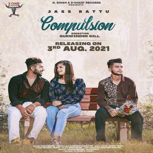 Compulsion Jass Rattu mp3 song free download, Compulsion Jass Rattu full album