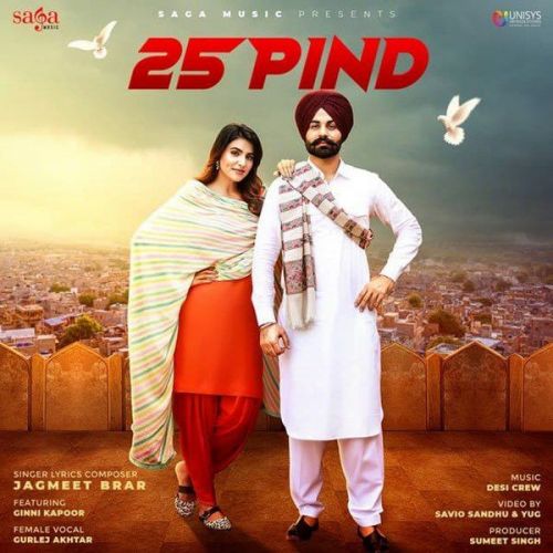 25 Pind Gurlez Akhtar, Jagmeet Brar mp3 song free download, 25 Pind Gurlez Akhtar, Jagmeet Brar full album