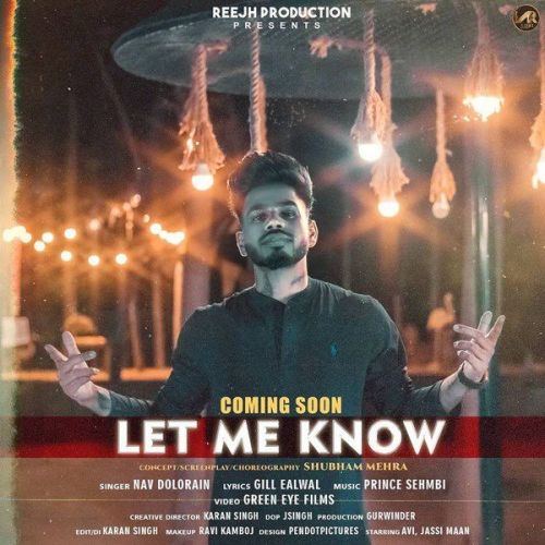 Let Me know Nav Dolorain mp3 song free download, Let Me know Nav Dolorain full album