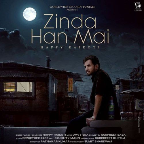 Zinda Han Ma Happy Raikoti mp3 song free download, Zinda Han Ma Happy Raikoti full album