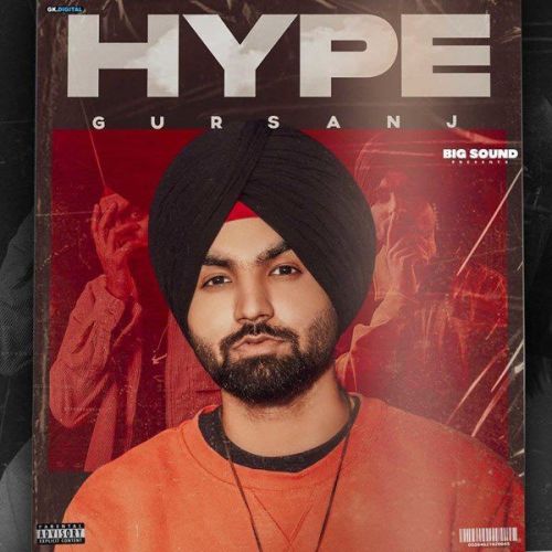 Hype Gursanj mp3 song free download, Hype Gursanj full album