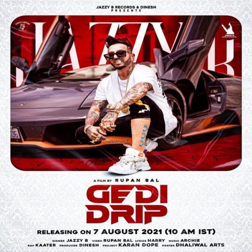 Gedi Drip Jazzy B, Kaater mp3 song free download, Gedi Drip Jazzy B, Kaater full album