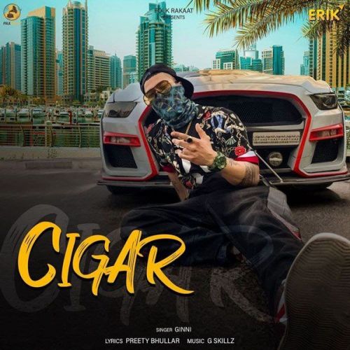 Cigar Ginni mp3 song free download, Cigar Ginni full album