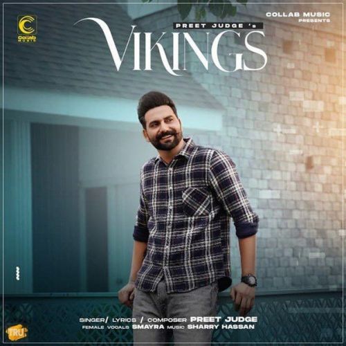 Vikings Preet Judge mp3 song free download, Vikings Preet Judge full album