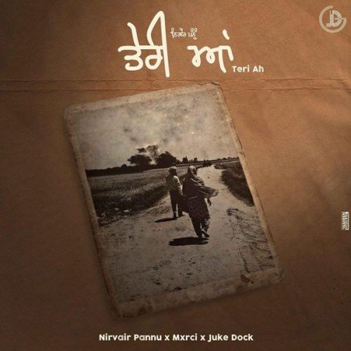 Teri Ah Nirvair Pannu mp3 song free download, Teri Ah Nirvair Pannu full album