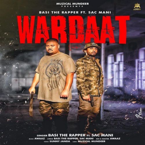 Wardaat Basi The Rapper, Sac Mani mp3 song free download, Wardaat Basi The Rapper, Sac Mani full album