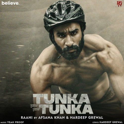 Raahi (Tunka Tunka) Hardeep Grewal, Afsana Khan mp3 song free download, Raahi (Tunka Tunka) Hardeep Grewal, Afsana Khan full album