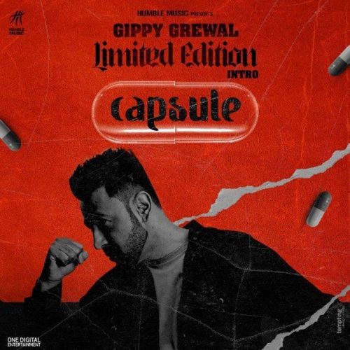 Limited Edition Intro (Capsule) Gippy Grewal mp3 song free download, Limited Edition Intro (Capsule) Gippy Grewal full album