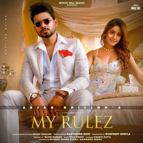 My Rulez Arjan Dhillon mp3 song free download, My Rulez Arjan Dhillon full album