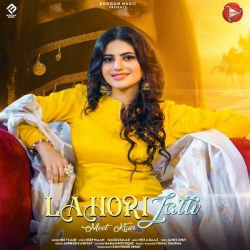 Lahori Jatti Meet Kaur mp3 song free download, Lahori Jatti Meet Kaur full album