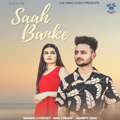 Saah Banke Nav mp3 song free download, Saah Banke Nav full album