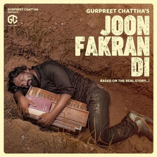 Joon Fakran Di Gurpreet Chattha mp3 song free download, Joon Fakran Di Gurpreet Chattha full album