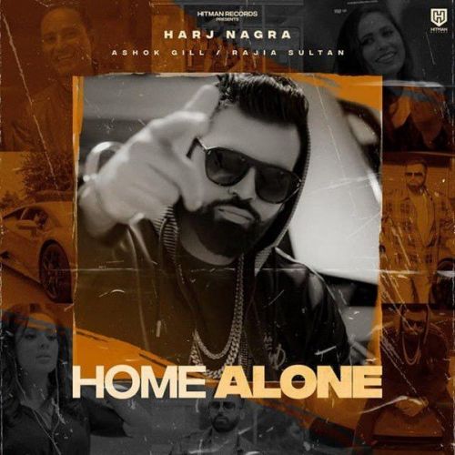 Home Alone Ashok Gill, Rajia Sultan mp3 song free download, Home Alone Ashok Gill, Rajia Sultan full album