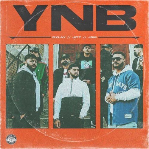 YNB Dxlay, Jitt mp3 song free download, YNB Dxlay, Jitt full album