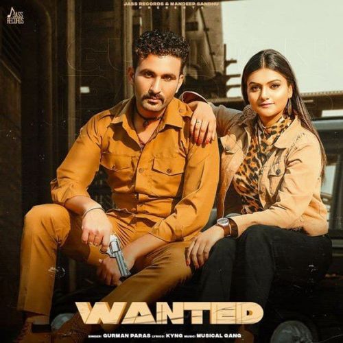 Wanted Gurman Paras mp3 song free download, Wanted Gurman Paras full album