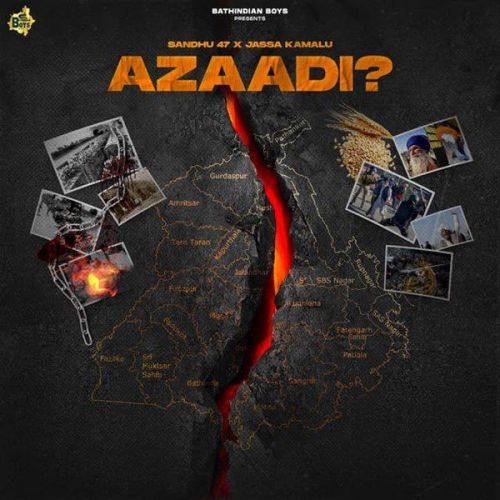 Azaadi Sandhu 47, Jassa Kamalu mp3 song free download, Azaadi Sandhu 47, Jassa Kamalu full album