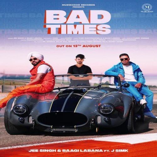 Bad Times Jee Singh, Baagi Labana mp3 song free download, Bad Times Jee Singh, Baagi Labana full album