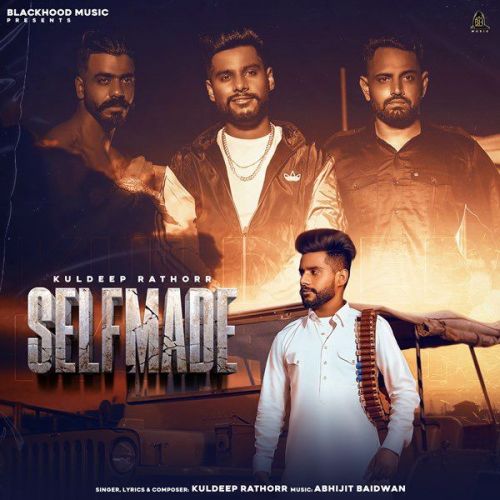 Selfmade Kuldeep Rathorr mp3 song free download, Selfmade Kuldeep Rathorr full album