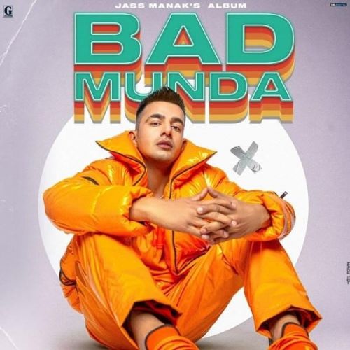 Starboy Jass Manak, Bohemia mp3 song free download, Bad Munda Jass Manak, Bohemia full album