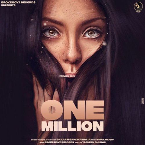 One Million Sharan Sandhawalia mp3 song free download, One Million Sharan Sandhawalia full album