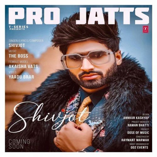 Pro Jatts Shivjot mp3 song free download, Pro Jatts Shivjot full album