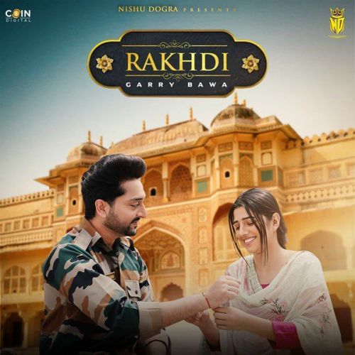 Rakhdi Garry Bawa mp3 song free download, Rakhdi Garry Bawa full album