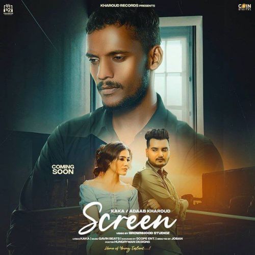 Screen Kaka, Adaab Kharoud mp3 song free download, Screen Kaka, Adaab Kharoud full album