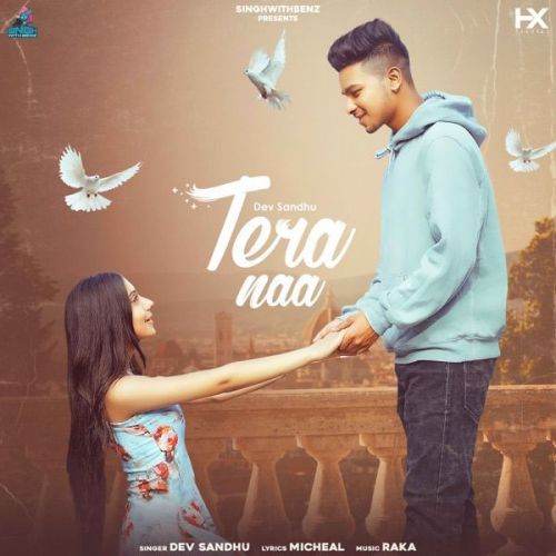 Tera Naa Dev Sandhu mp3 song free download, Tera Naa Dev Sandhu full album