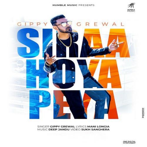 Siraa Hoya Peya (Limited Edition) Gippy Grewal mp3 song free download, Siraa Hoya Peya (Limited Edition) Gippy Grewal full album