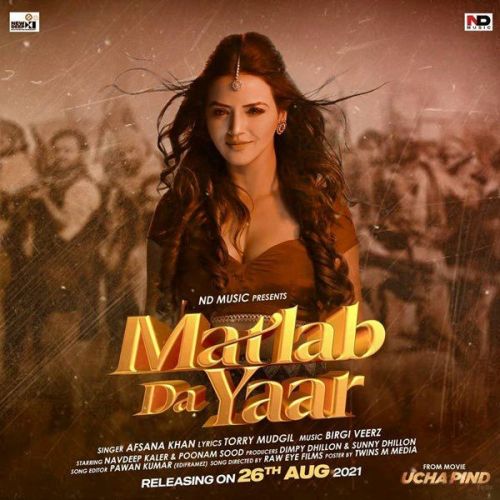 Matlab Da Yaar Afsana Khan mp3 song free download, Matlab Da Yaar Afsana Khan full album