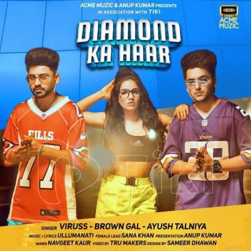 Diamond Ka Haar Viruss, Brown Gal mp3 song free download, Diamond Ka Haar Viruss, Brown Gal full album