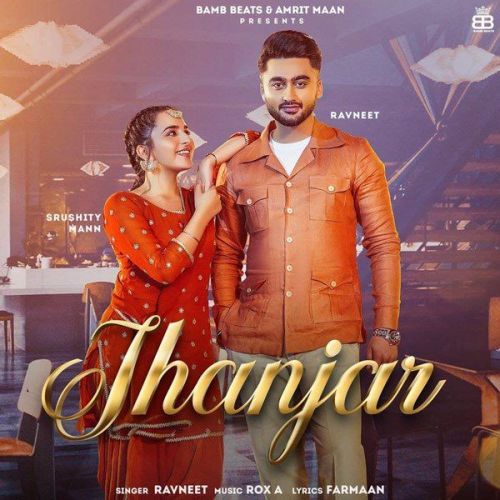 Jhanjar Ravneet mp3 song free download, Jhanjar Ravneet full album