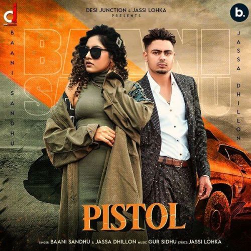 Pistol Baani Sandhu mp3 song free download, Pistol Baani Sandhu full album